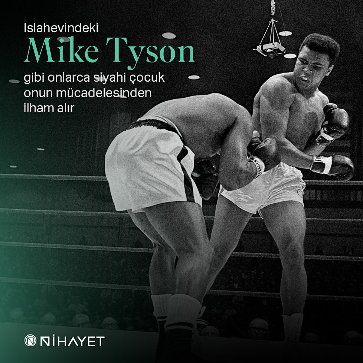 Islahevindeki Mike Tyson gibi onlarca siyahi çocuk onun mücadelesinden ilham alır
