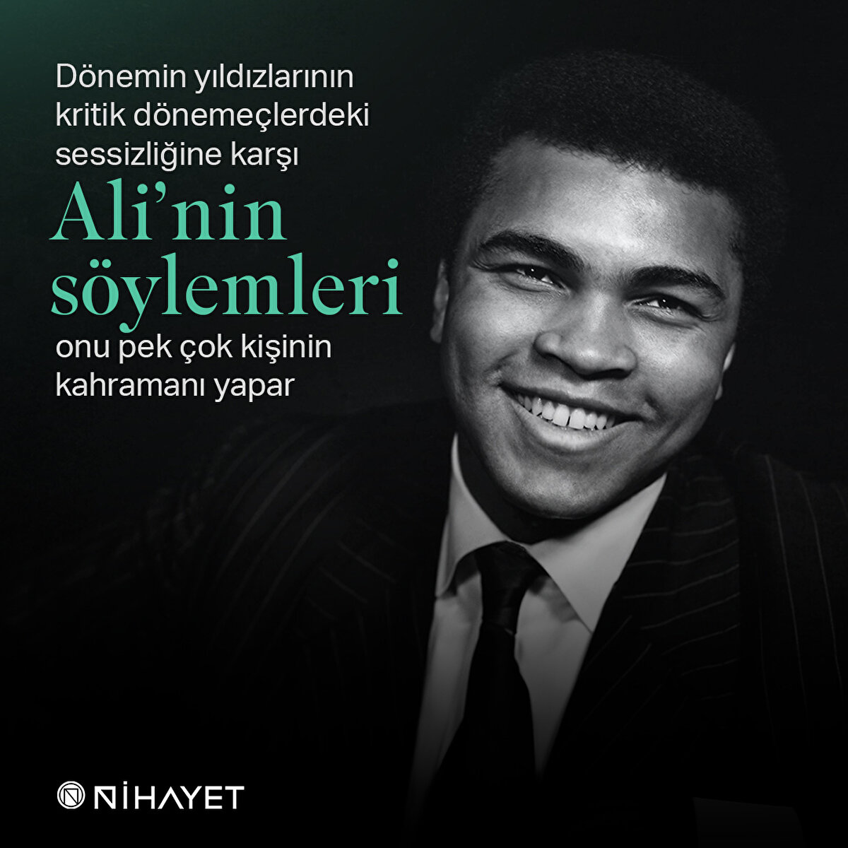 Dönemin yıldızlarının kritik dönemeçlerdeki sessizliğine karşı Ali’nin söylemleri onu pek çok kişinin kahramanı yapar
