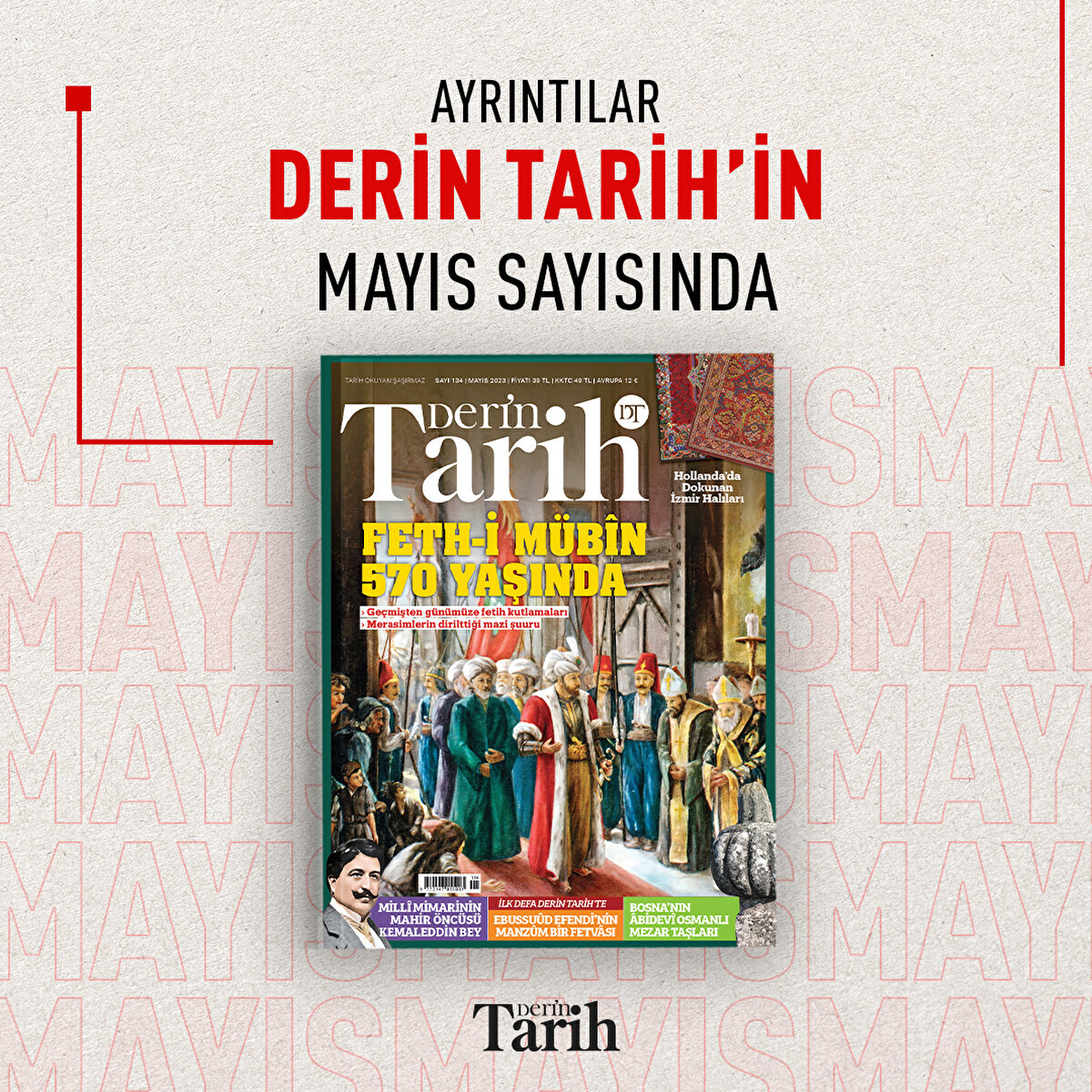 Ayrıntılar Derin Tarih'in Mayıs sayısında