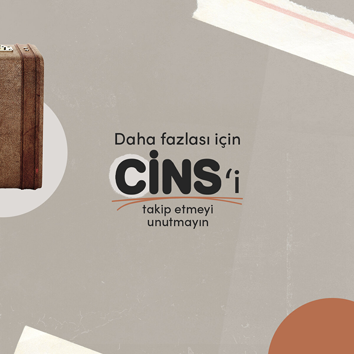 Daha fazlası i&#231;in Cins'i takip etmeyi unutmayın