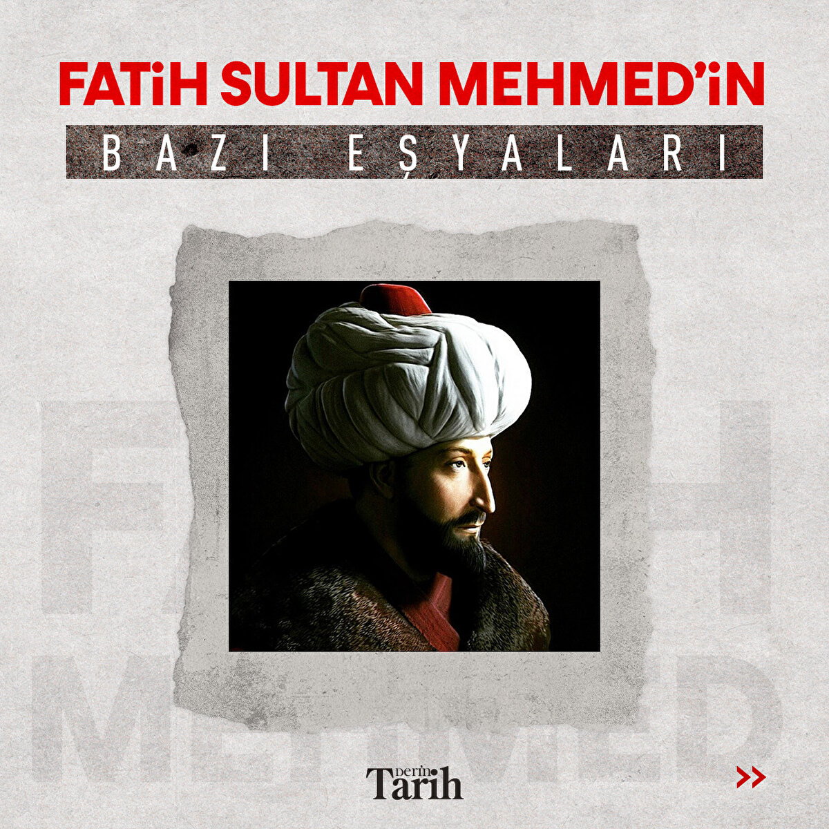 Fatih Sultan Mehmed'in bazı eşyaları