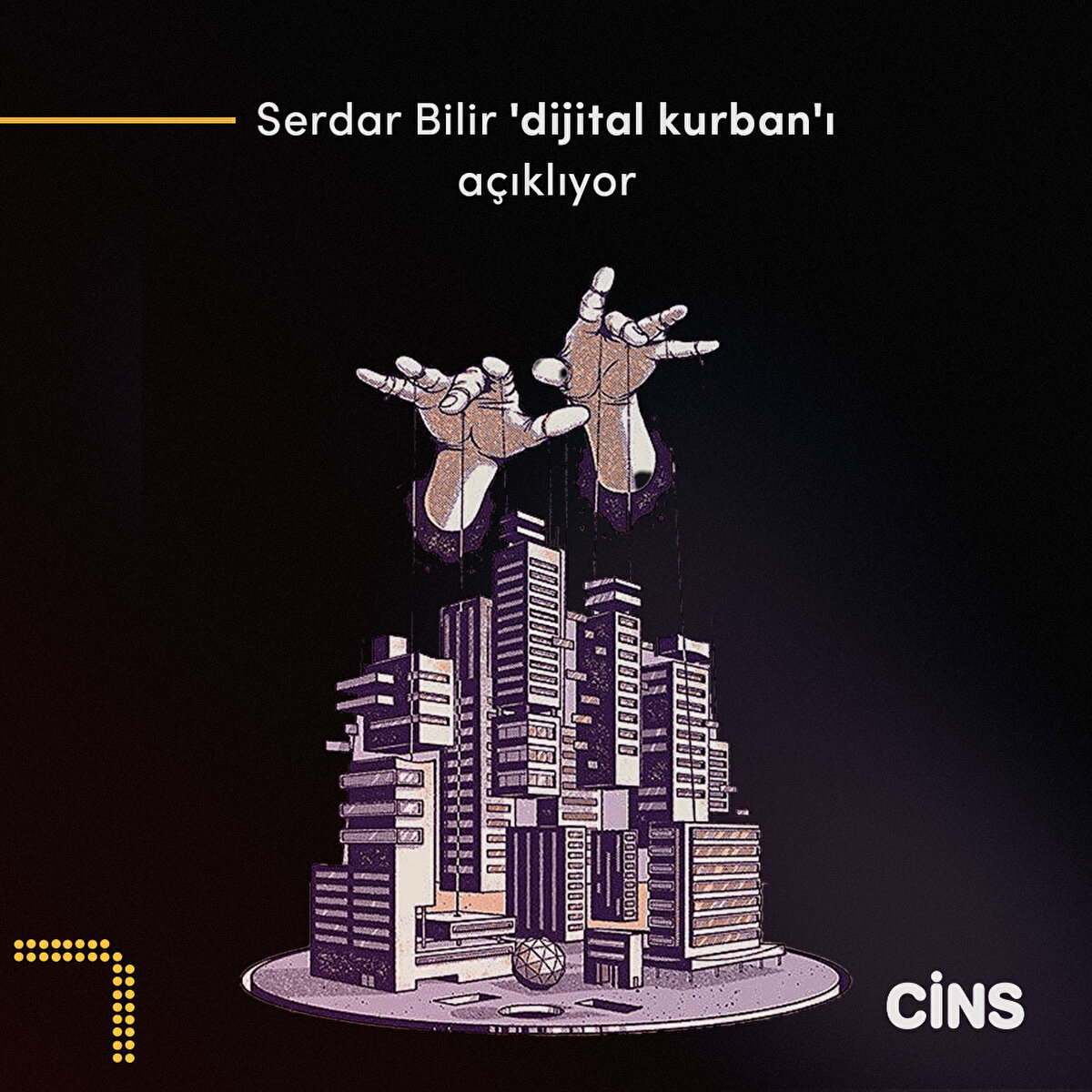 Serdar Bilir 'dijital kurban'ı açıklıyor 