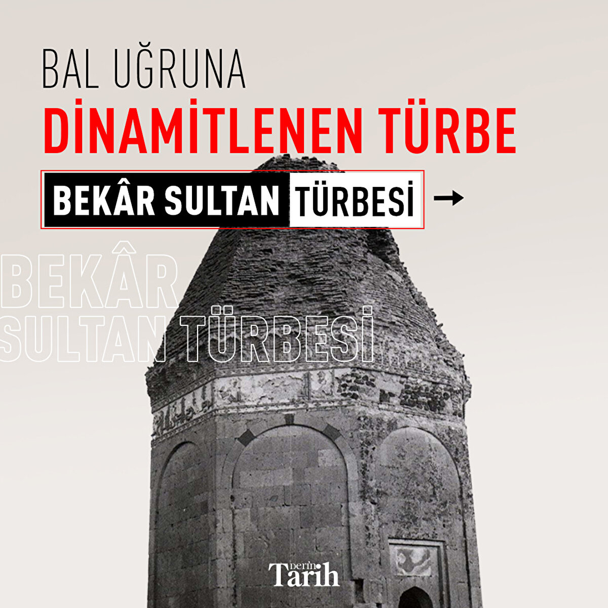 Bal uğruna dinamitlenen türbe “Bekâr Sultan Türbesi”