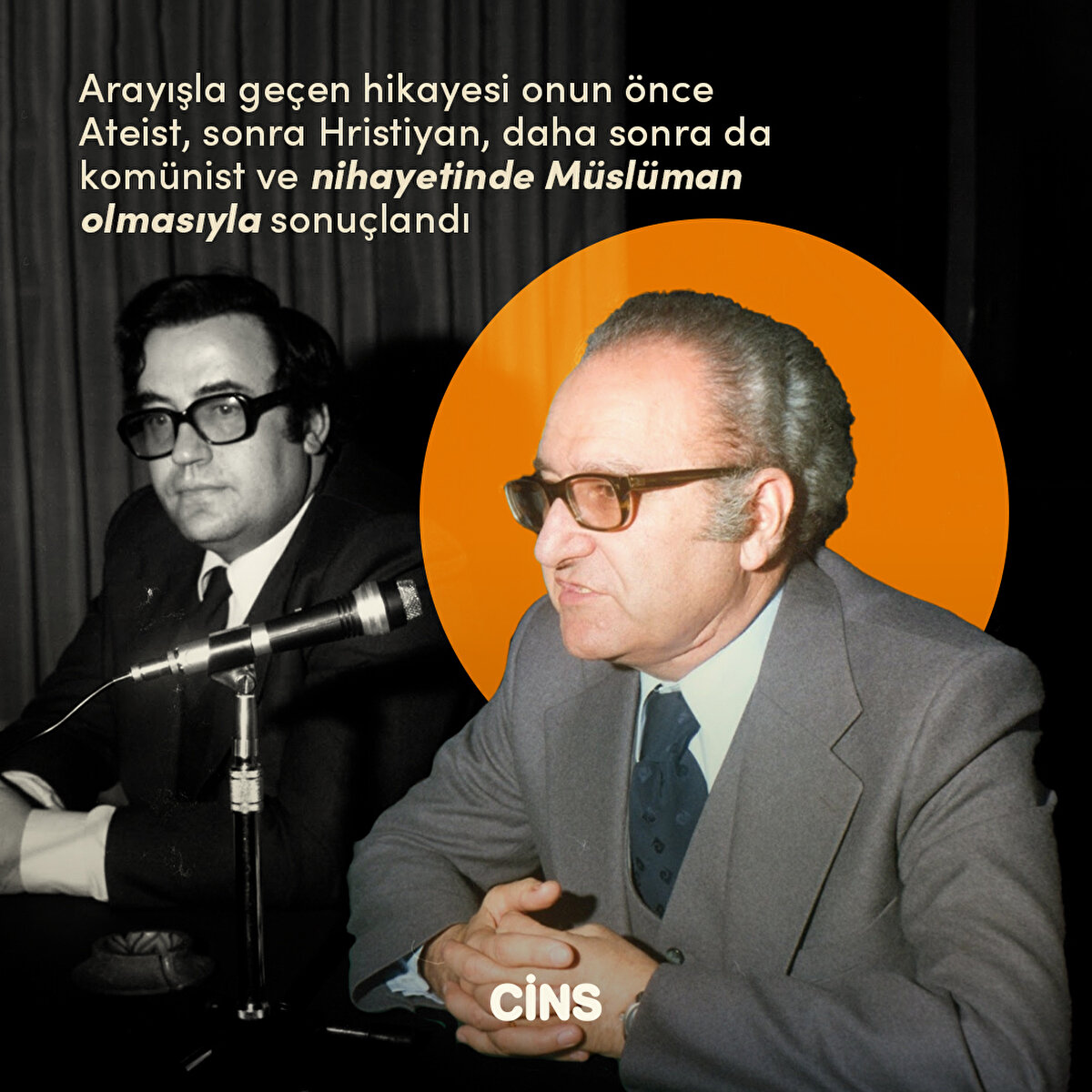 Arayışla geçen hikayesi onun önce Ateist, sonra Hristiyan, daha sonra da komünist ve nihayetinde Müslüman olmasıyla sonuçlandı