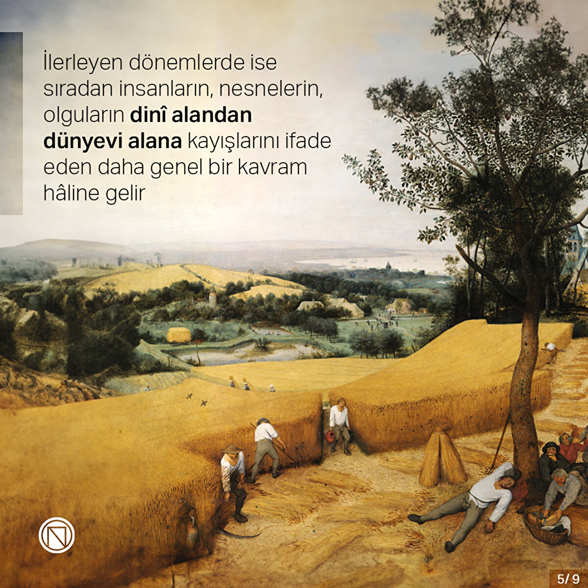 İlerleyen dönemlerde ise sıradan insanların, nesnelerin, olguların dinî alandan dünyevi alana kayışlarını ifade eden daha genel bir kavram hâline gelir