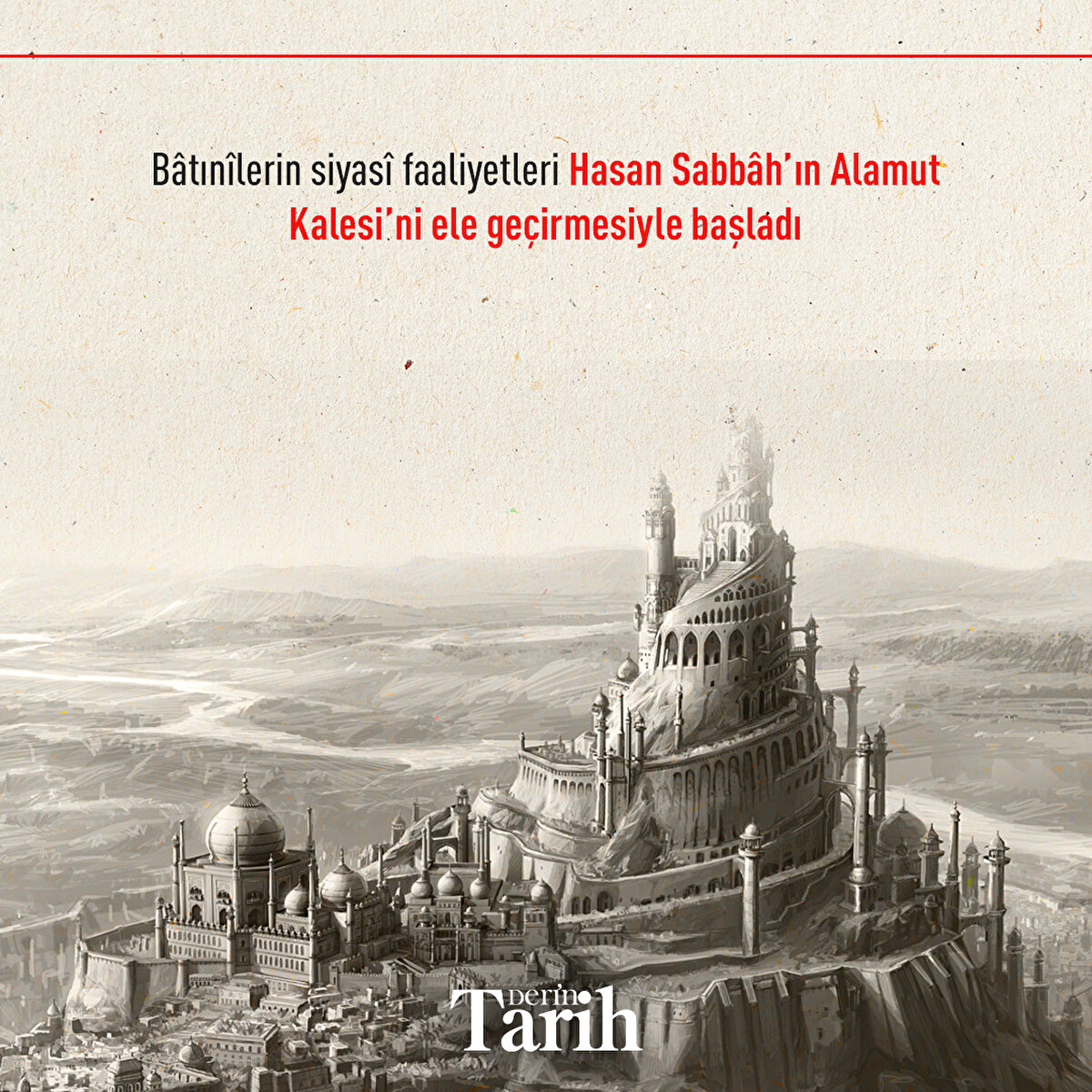 Bâtınîlerin siyasî faaliyetleri Hasan Sabbâh’ın Alamut Kalesi’ni ele geçirmesiyle başladı