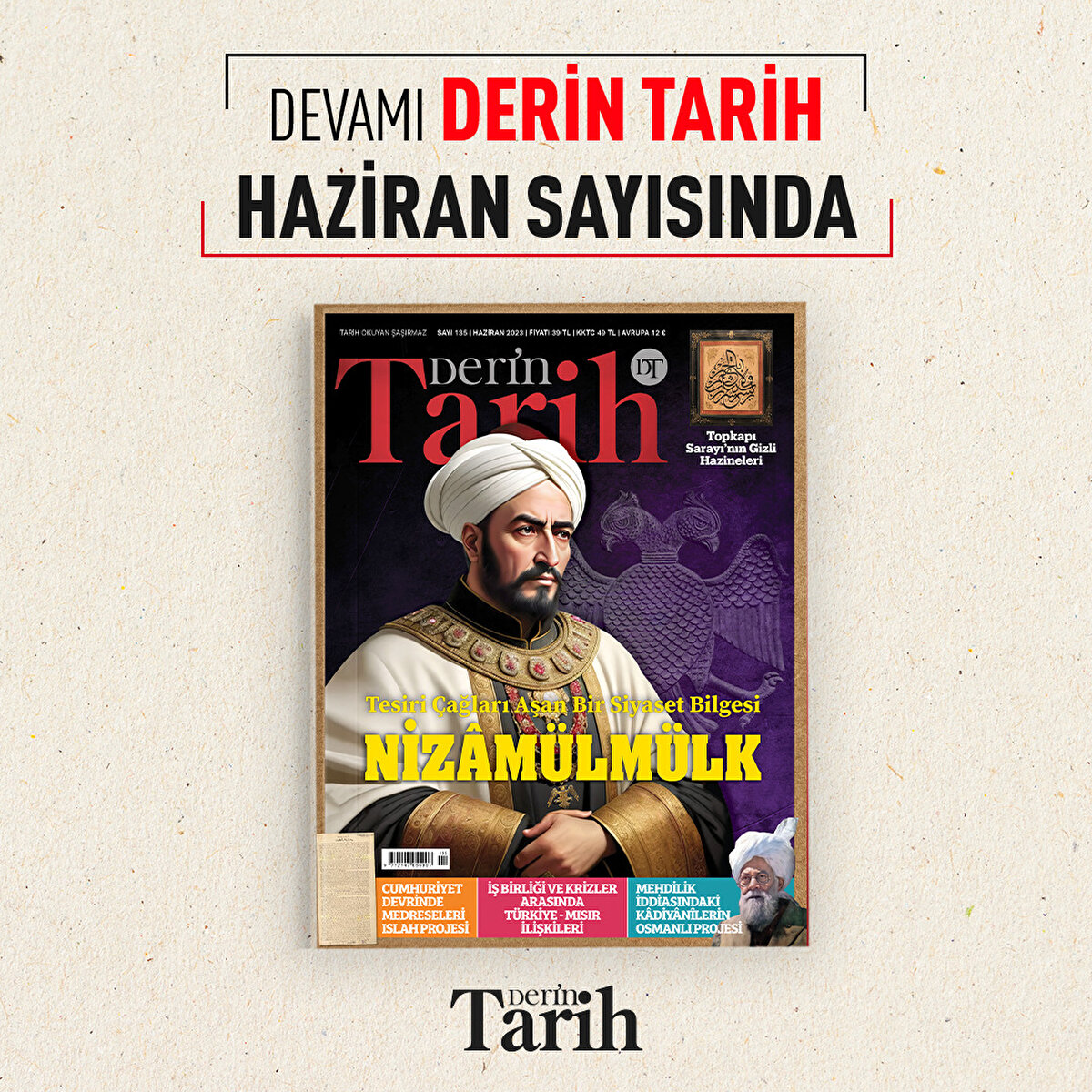 Ayrıntılar Derin Tarih’in Haziran sayısında
