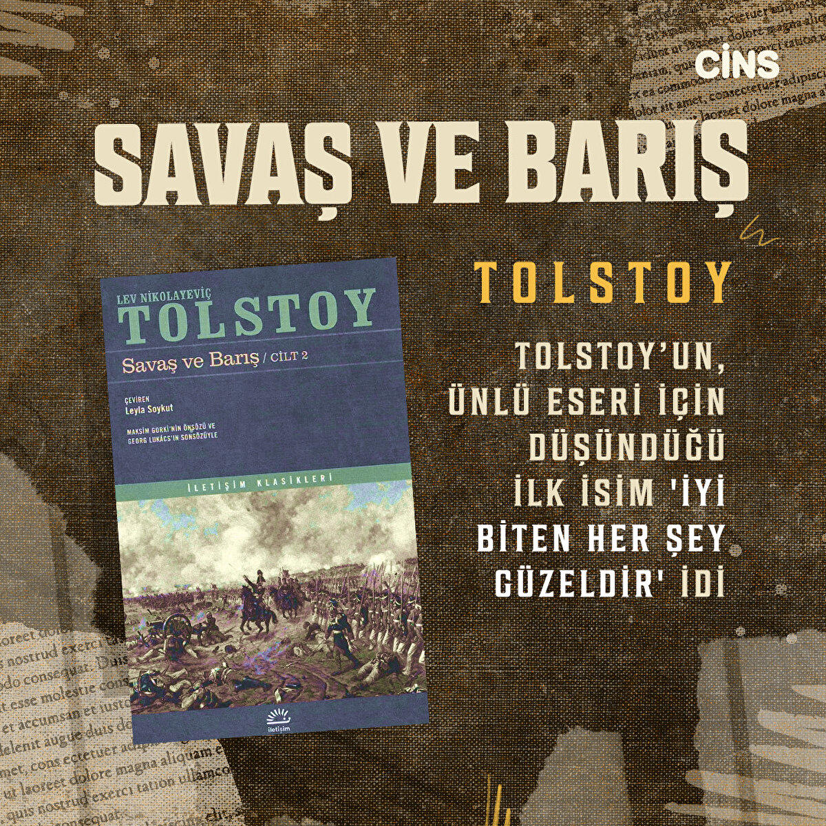 Tolstoy’un, ünlü eseri için düşündüğü ilk isim 'İyi Biten Her Şey Güzeldir' idi