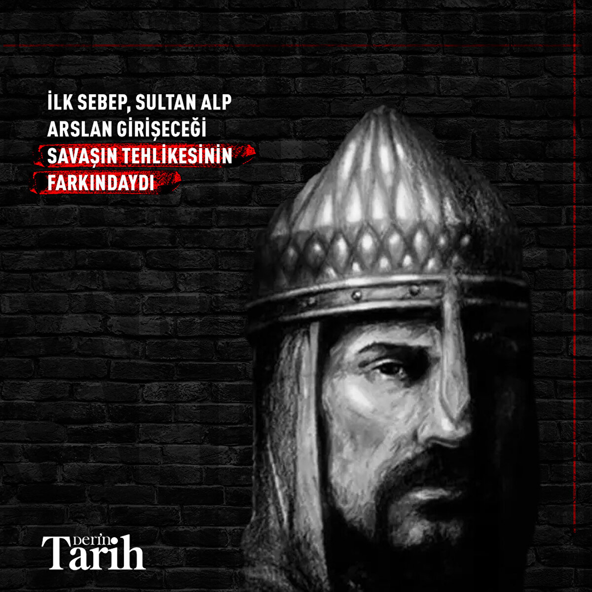  İlk sebep, Sultan Alp Arslan girişeceği savaşın tehlikesinin farkındaydı  