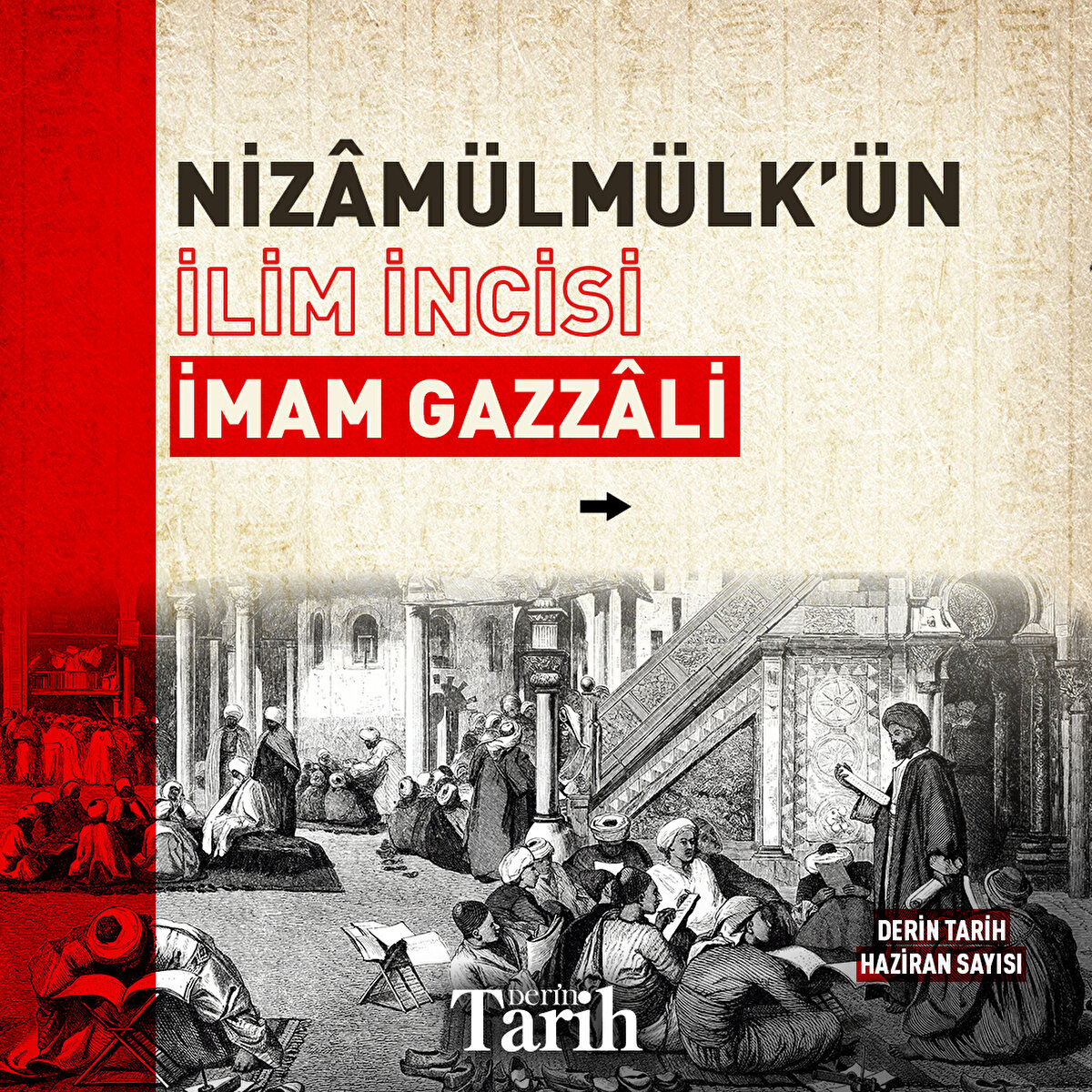 Nizâmülmülk’ün ilim incisi İmam Gazzâli
