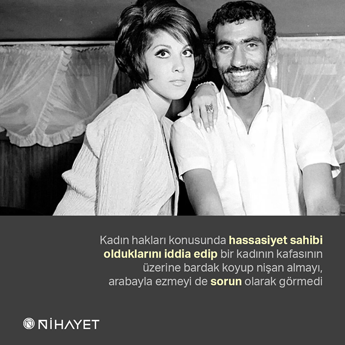 Kadın hakları konusunda hassasiyet sahibi olduklarını iddia edip bir kadının kafasının üzerine bardak koyup nişan almayı, arabayla ezmeyi de sorun olarak görmedi