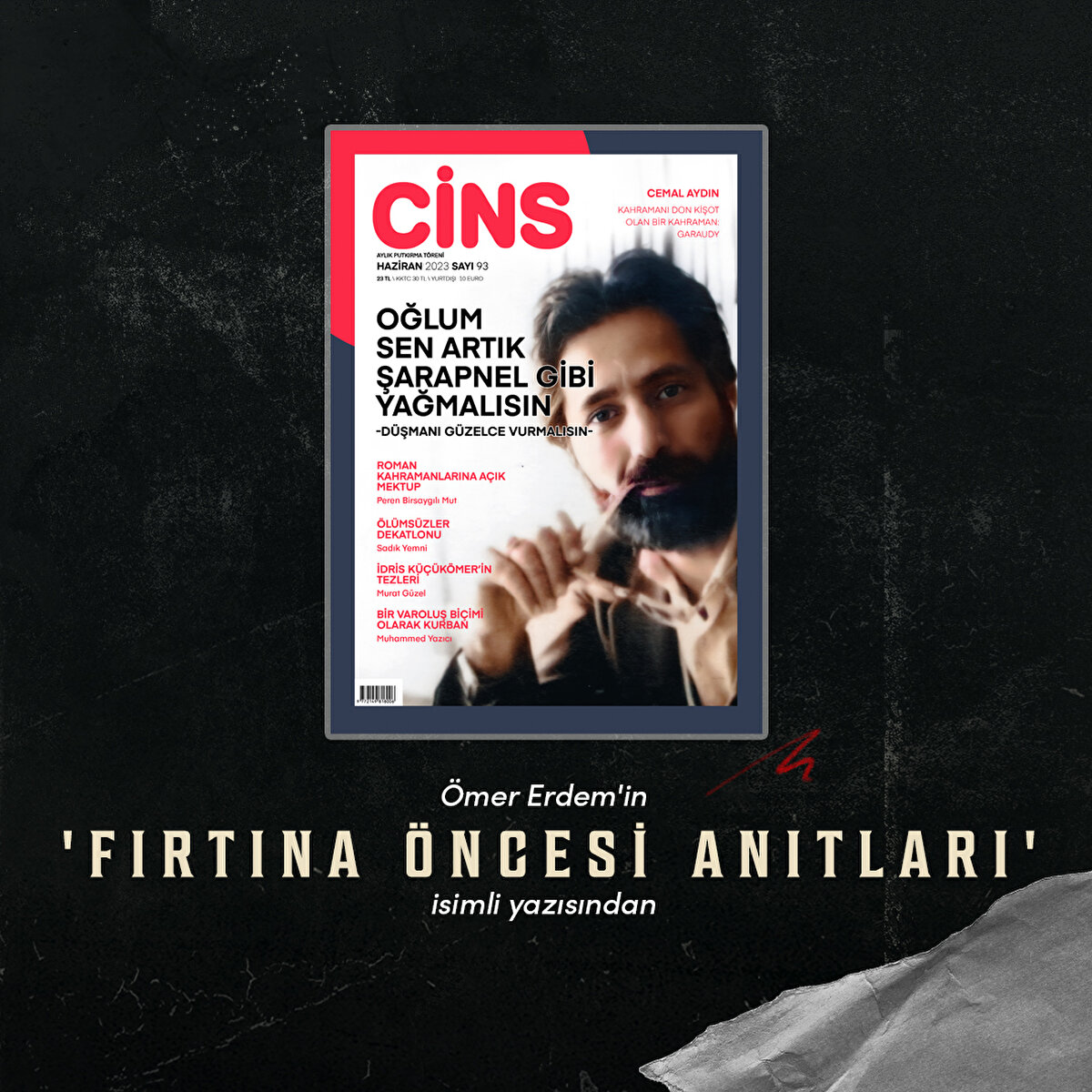 Ömer Erdem'in 
'Fırtına Öncesi Anıtları'
isimli yazısından 