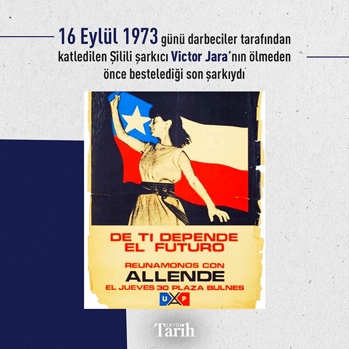  16 Eylül 1973 günü darbeciler tarafından katledilen Şilili şarkıcı Victor Jara’nın ölmeden önce bestelediği bu şarkıydı