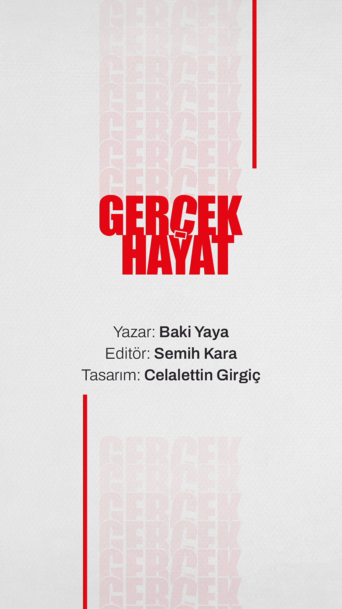 Gerçek Hayat'ı sosyal medyadan takip edin