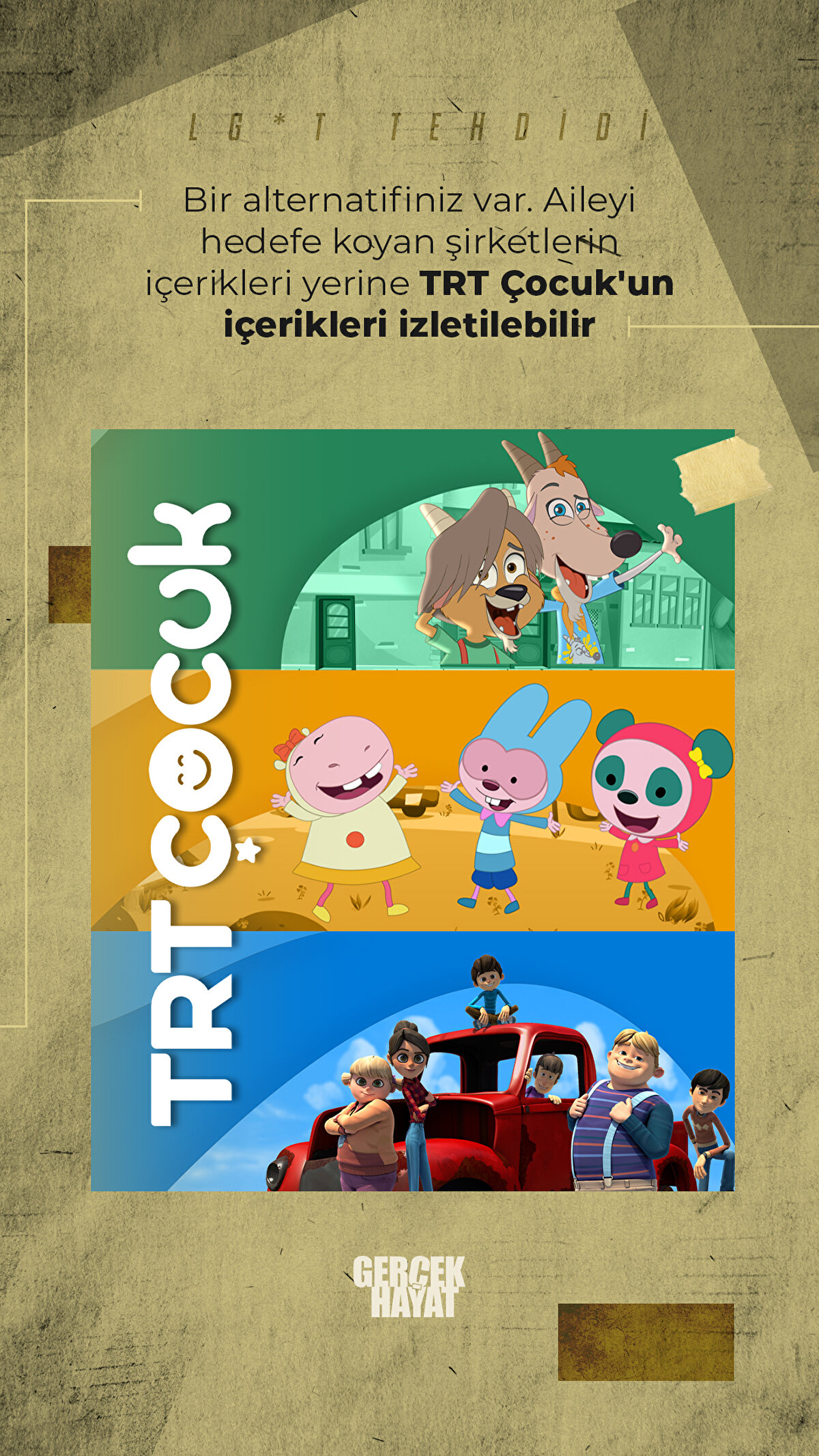 Bunların yerine TRT Çocuk'un içerikleri izletilebilir