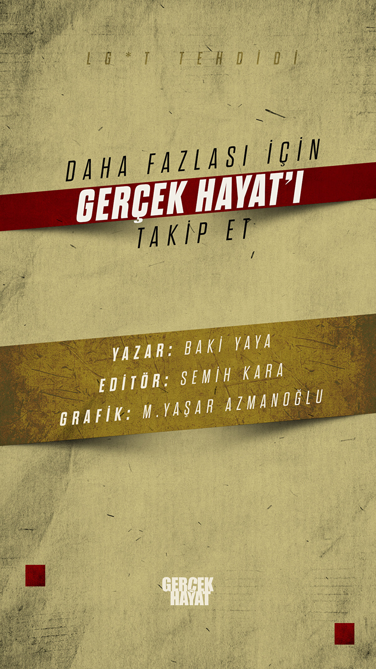 Gerçek Hayat'ı sosyal medyadan takip edin