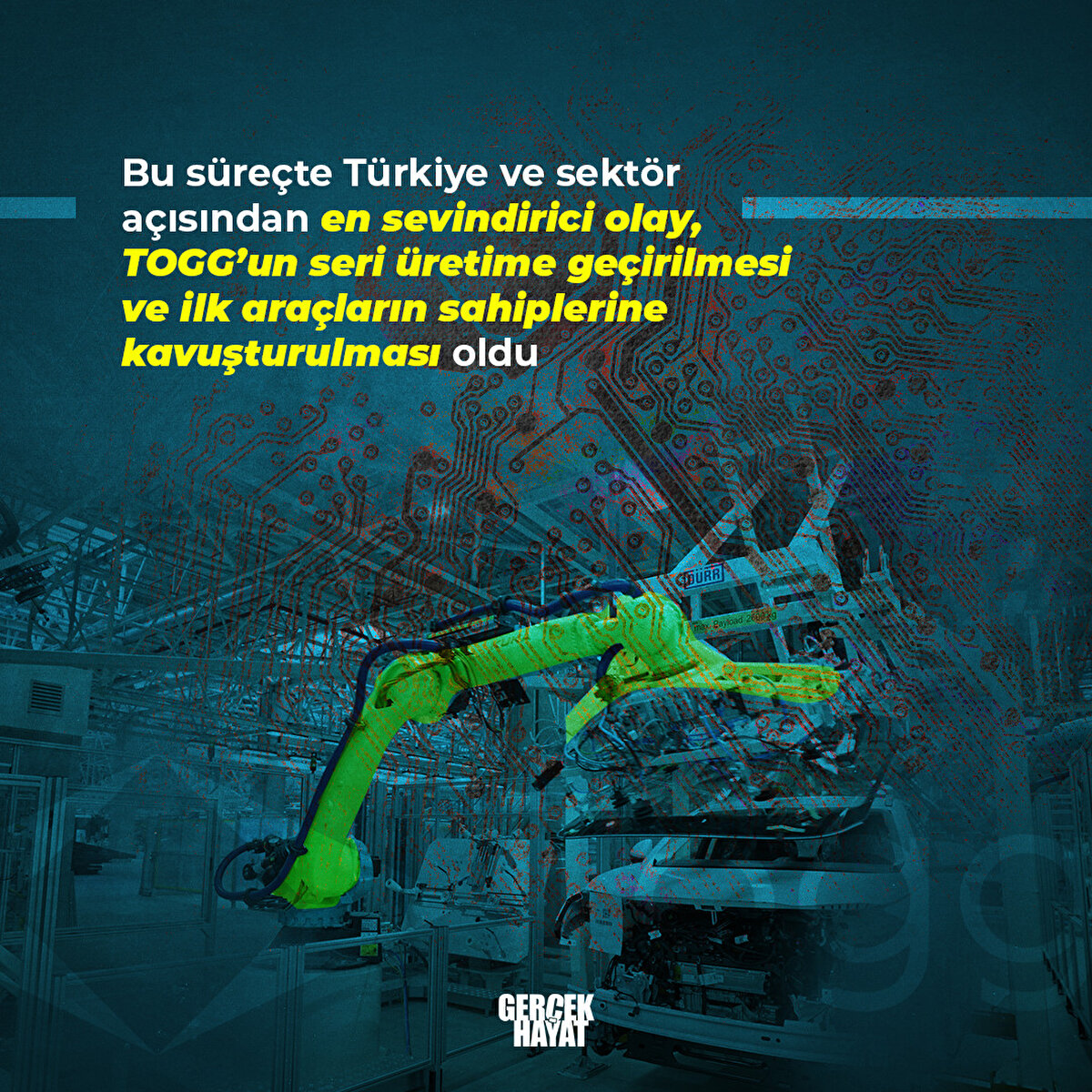 Bu süreçte TOGG seri üretime geçti