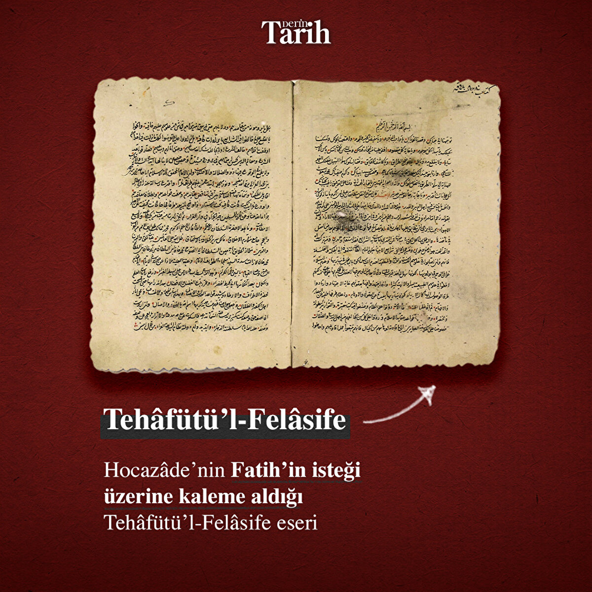 Hocazâde’nin Fatih’in isteği üzerine kaleme aldığı Tehâfütü’l-Felâsife eseri