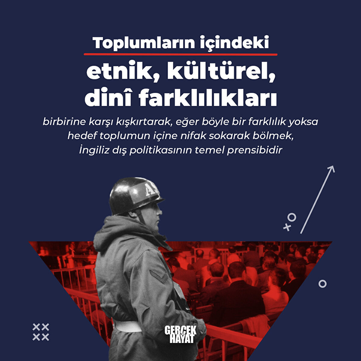 Bu yöntem, İngiliz dış politikasının temel prensibidir