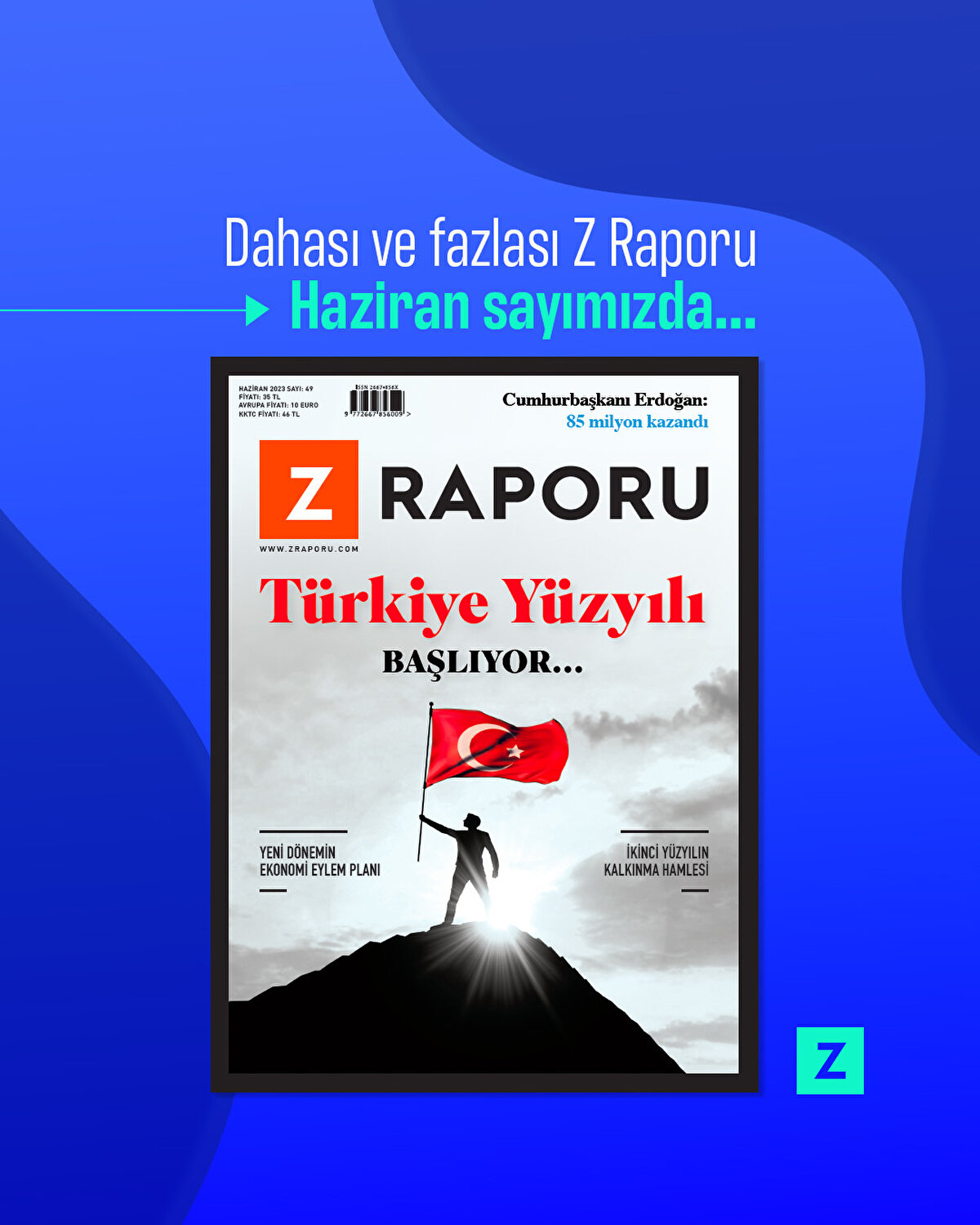 Dahası ve fazlası Z Raporu Haziran sayımızda...