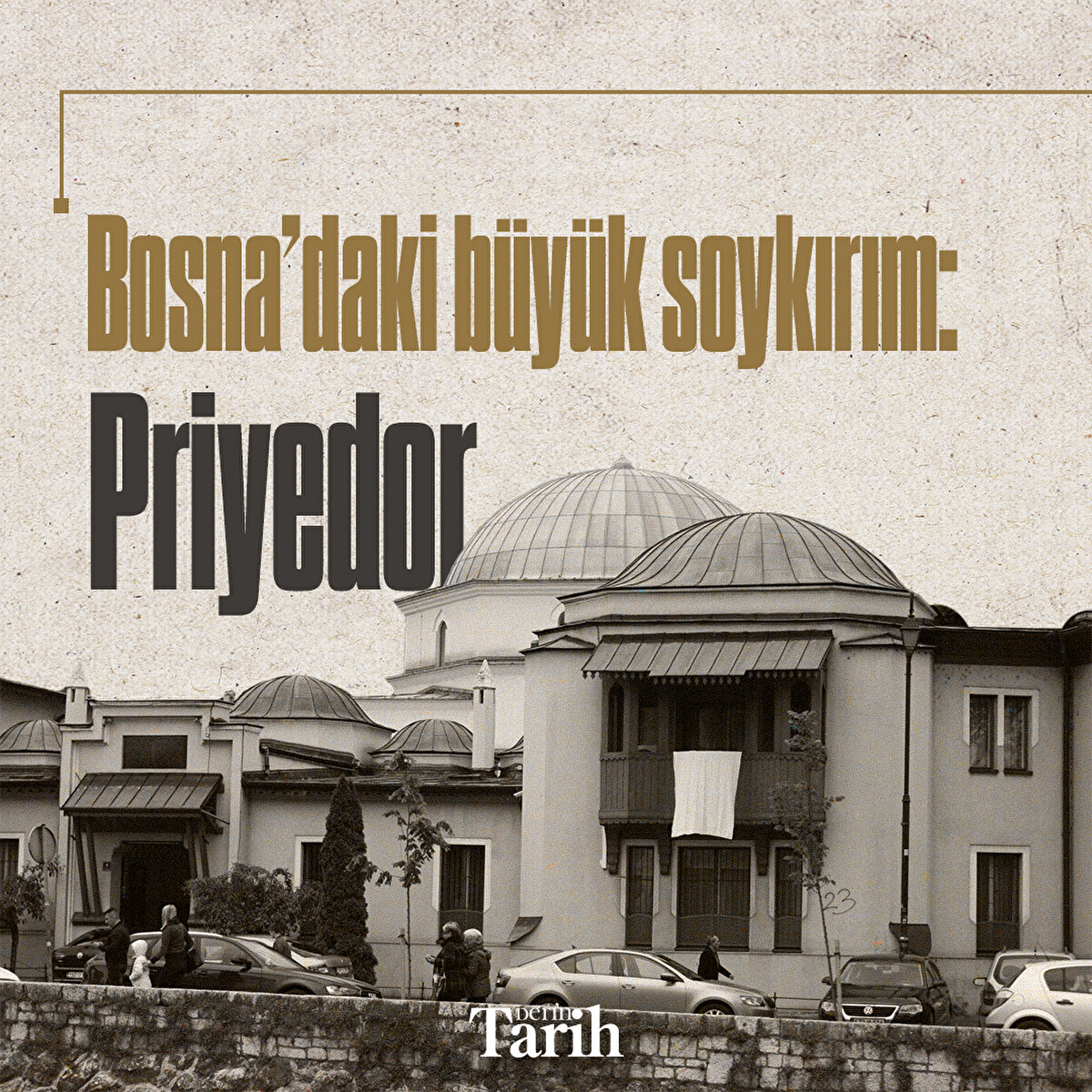 Bosna’daki büyük soykırım: Priyedor