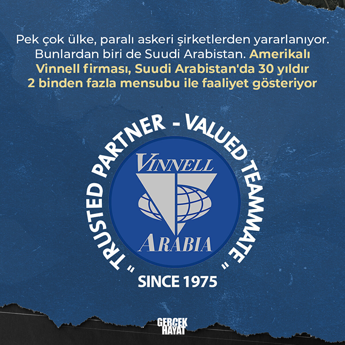 Vinnell, Suudi Arabistan'da 30 yıldır faaliyet gösteriyor