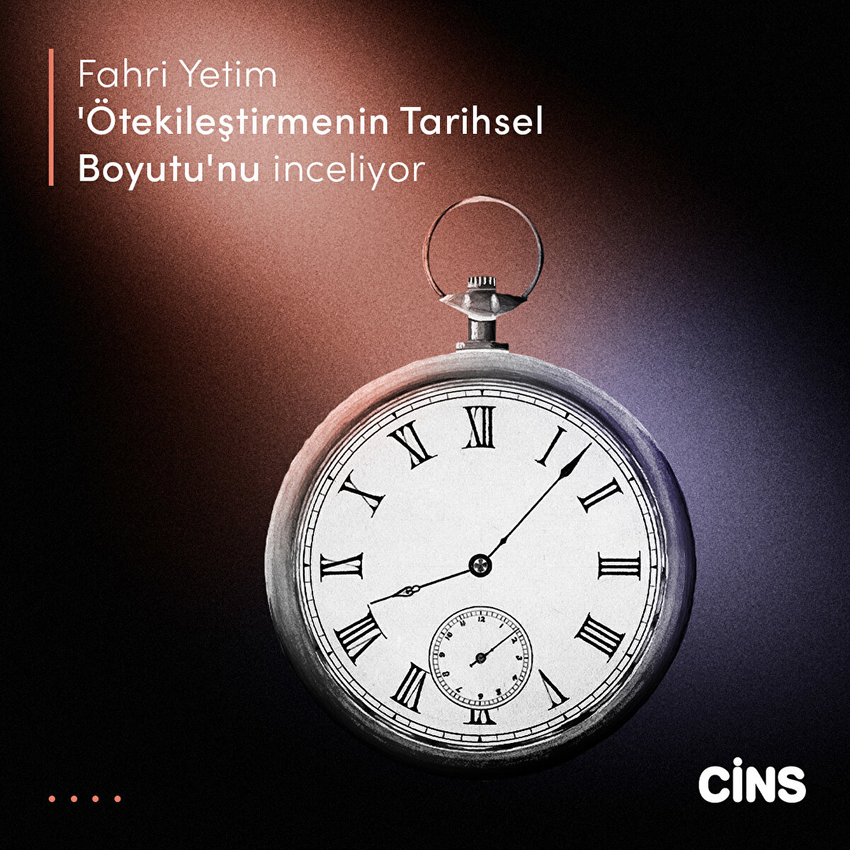 Fahri Yetim 
'Ötekileştirmenin Tarihsel Boyutu'nu inceliyor 