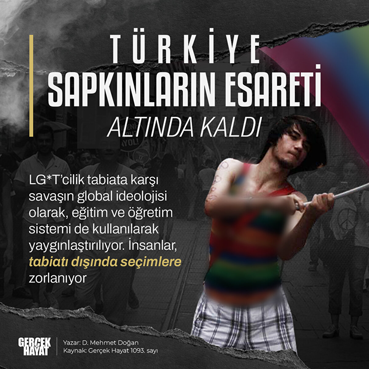 LGBT, eğitim ve öğretim sistemi de kullanılarak yaygınlaştırılıyor