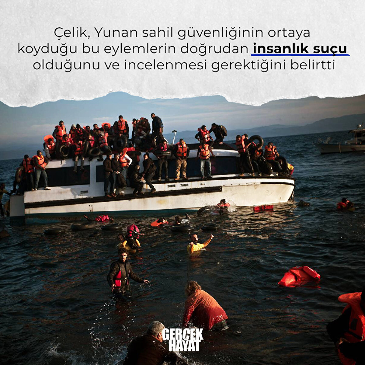 Çelik, bunun bir insanlık suçu olduğunu belirtti