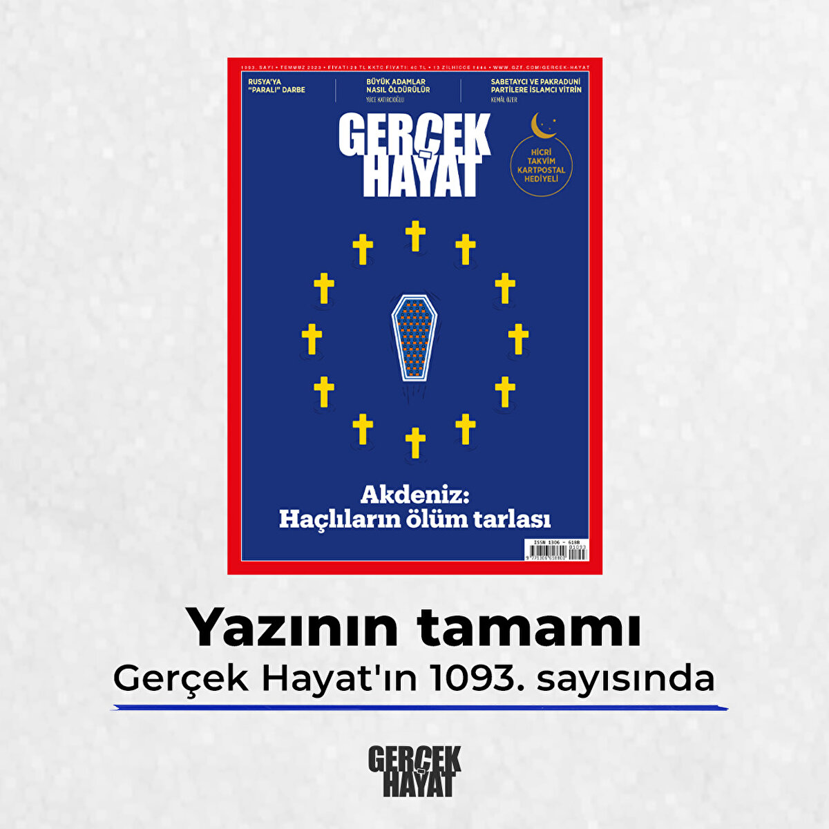 Yazının tamamı Gerçek Hayat'ın 1093. sayısında