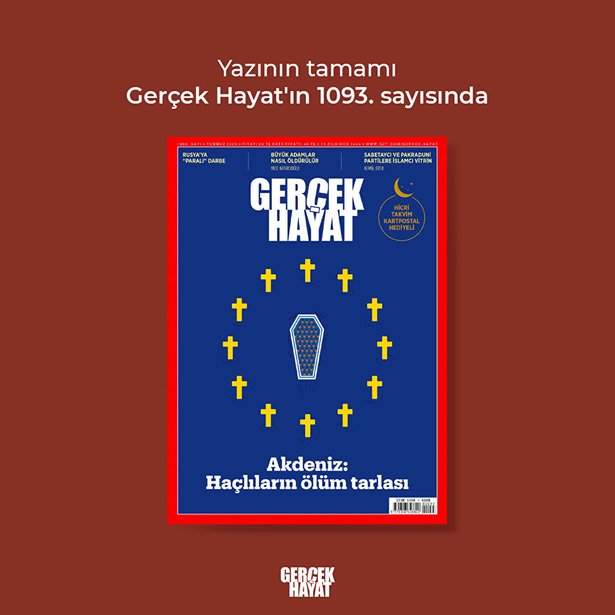 Yazının tamamı Gerçek Hayat'ın 1093. sayısında