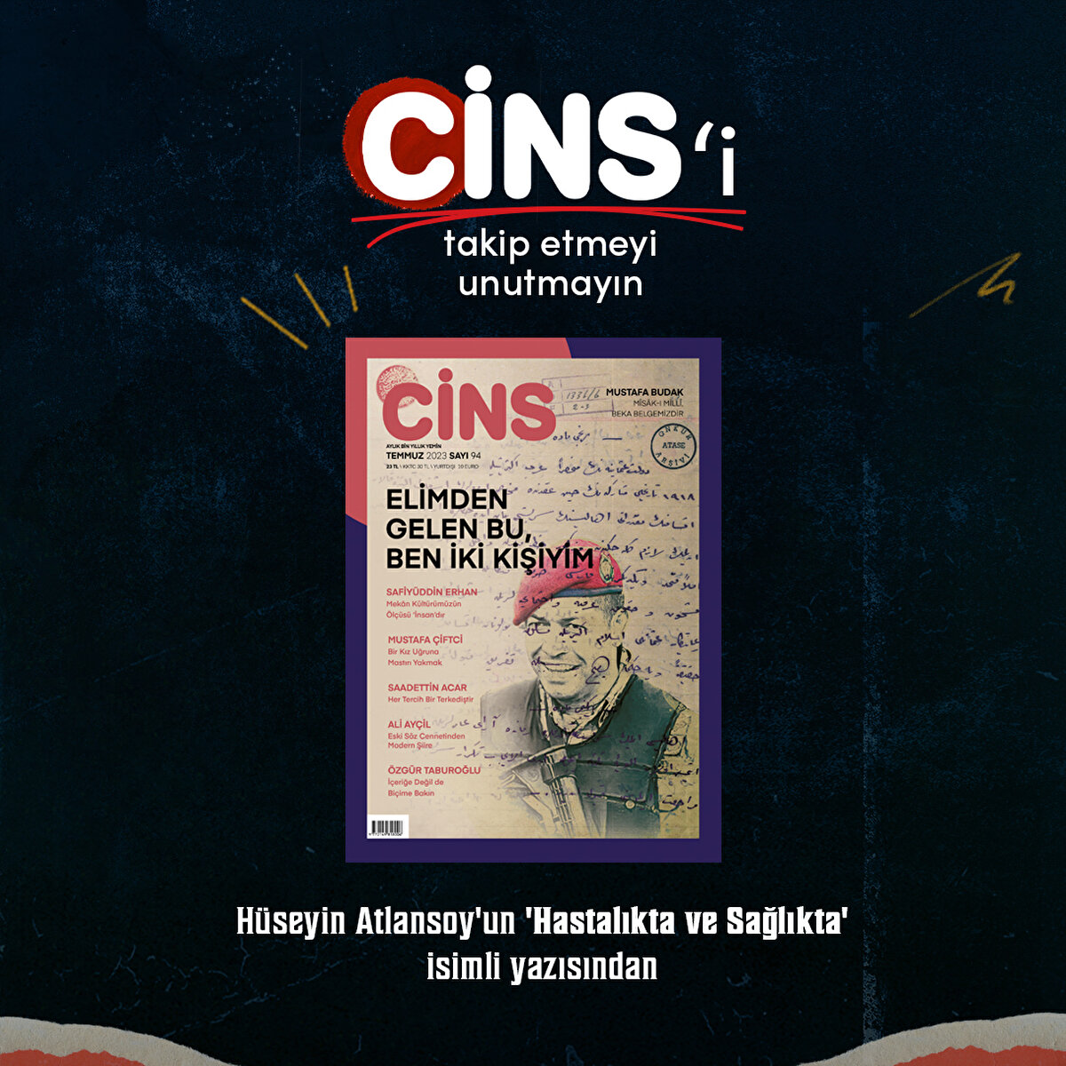 Hüseyin Atlansoy'un 
'Hastalıkta ve Sağlıkta'
isimli yazısından