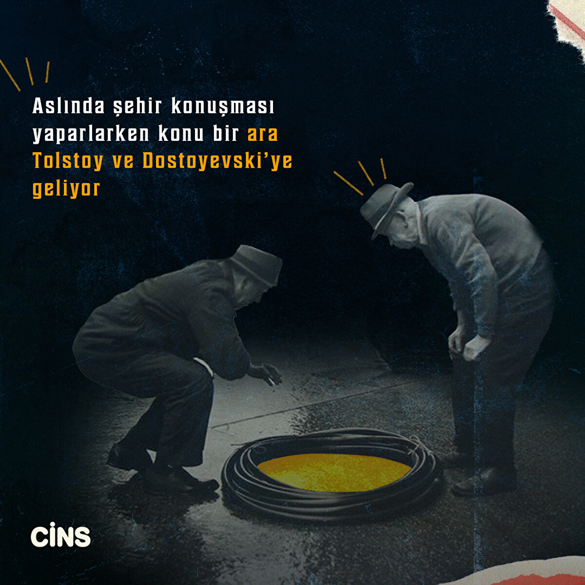 Aslında şehir
konuşması yaparlarken konu bir ara Tolstoy ve Dostoyevski’ye geliyor