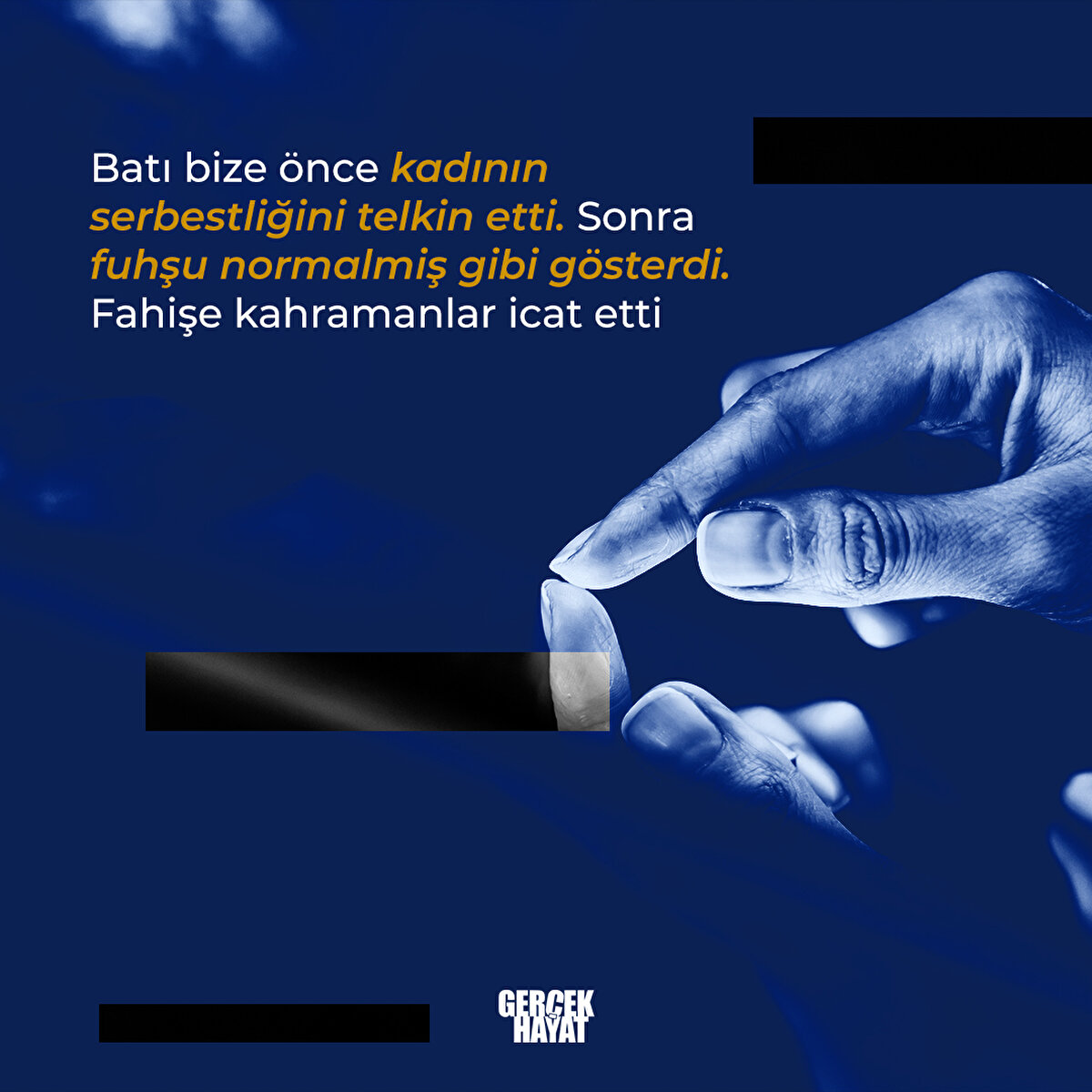 Batı, fahişe kahramanlar icat etti