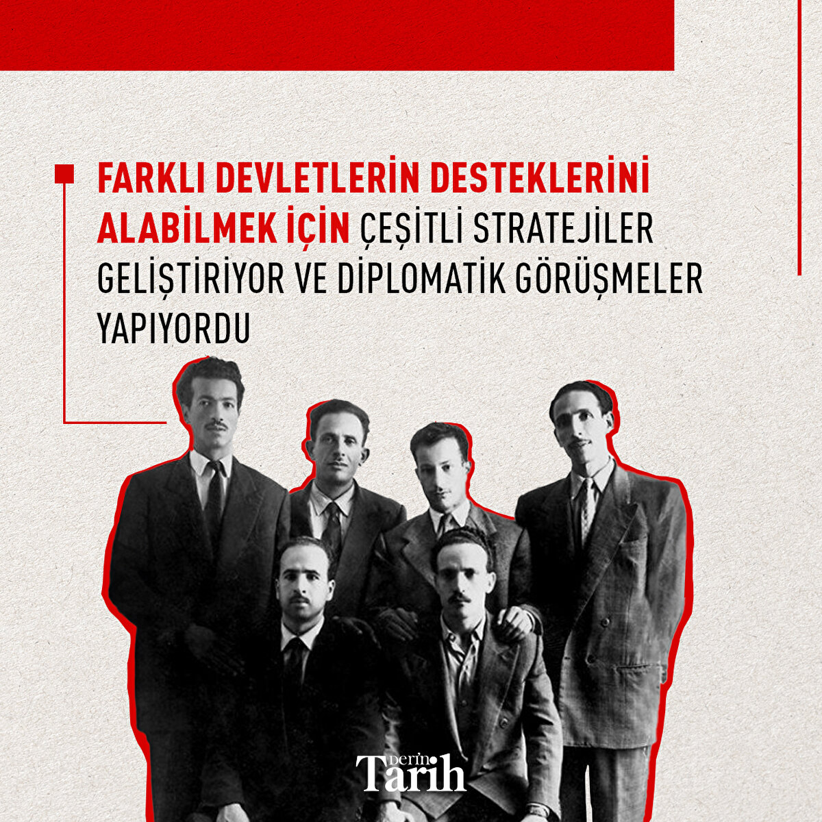 Farklı devletlerin desteklerini alabilmek için çeşitli stratejiler geliştiriyor ve diplomatik görüşmeler yapıyordu