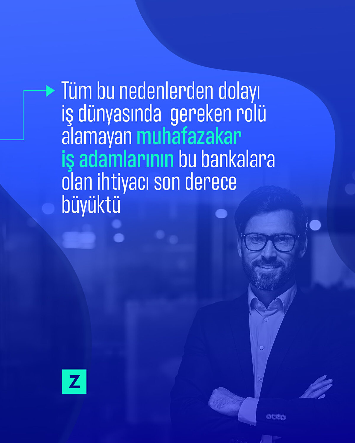 Tüm bu nedenlerden dolayı iş dünyasında gereken
rolü alamayan muhafazakar iş adamlarının bu bankalara olan ihtiyacı son derece büyüktü