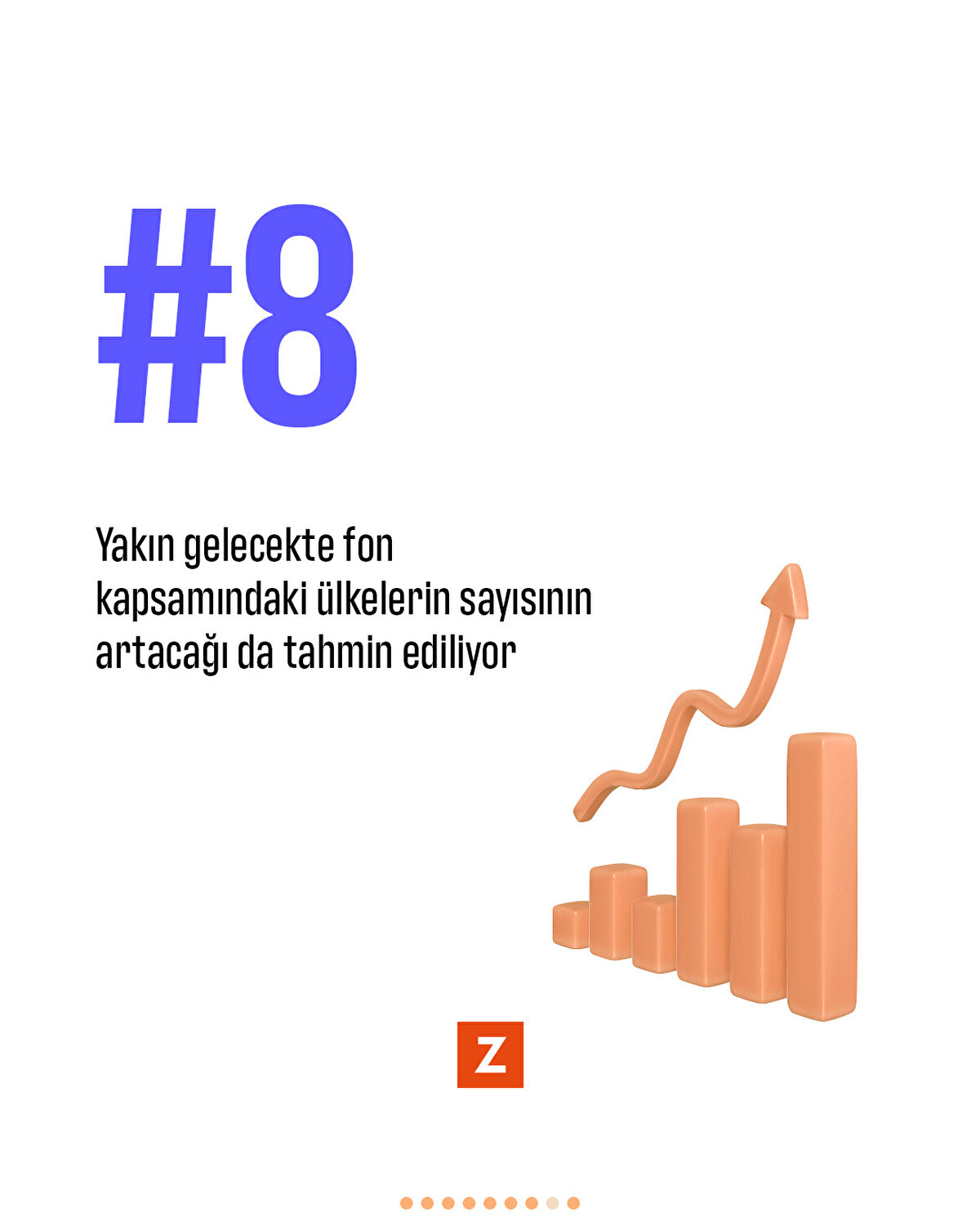 Yakın gelecekte fon
kapsamındaki ülkelerin sayısının
artacağı da tahmin ediliyor