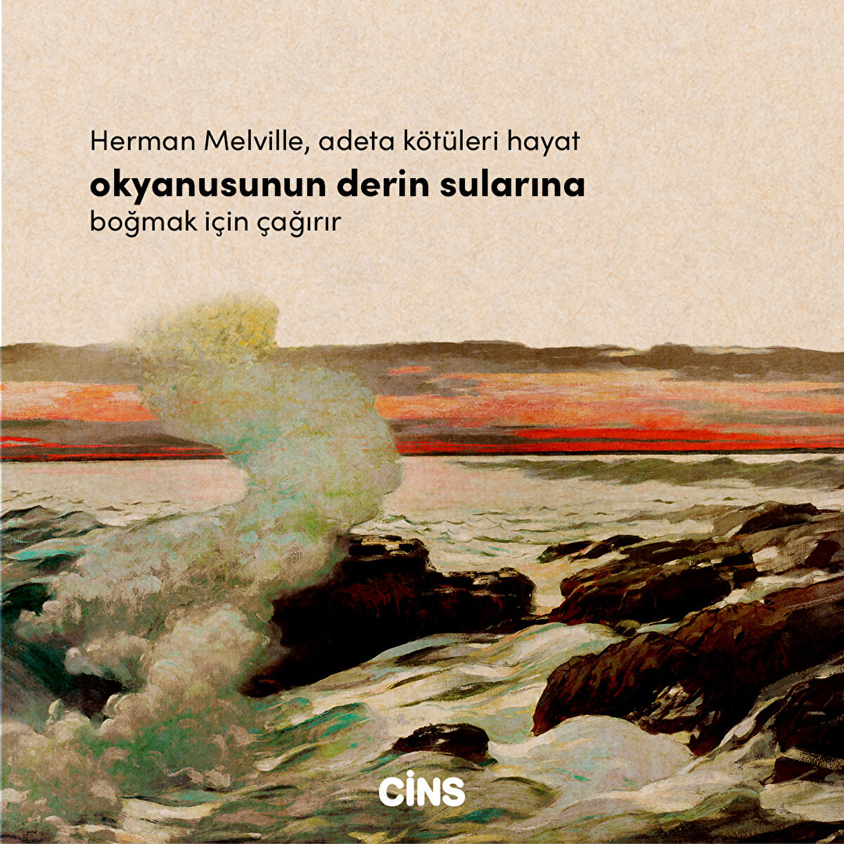 Herman Melville, adeta kötüleri hayat okyanusunun derin sularına boğmak için çağırır