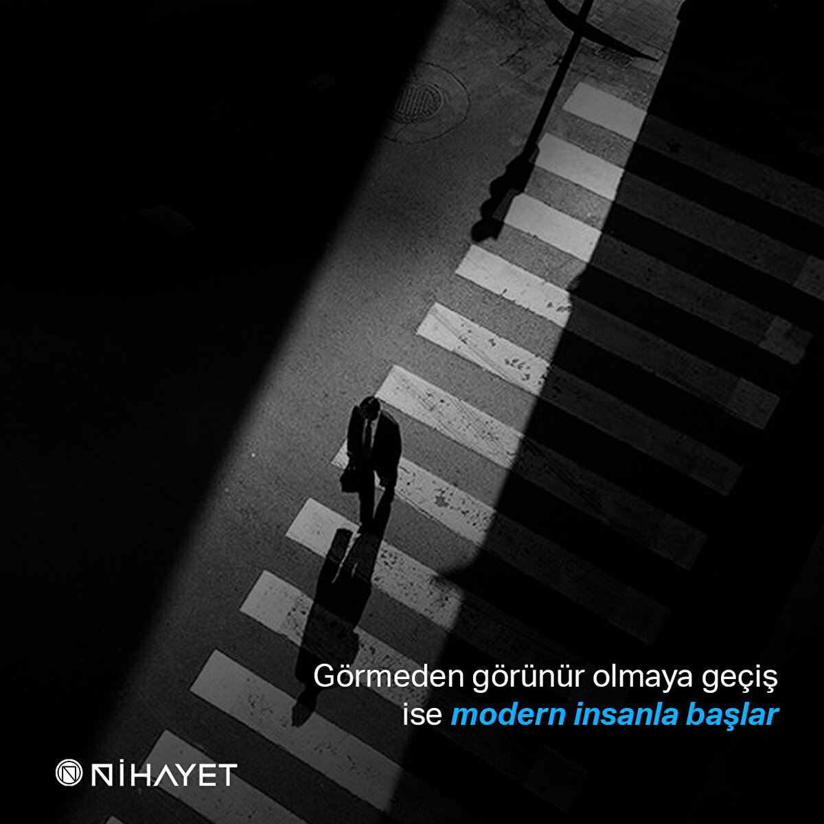 Görmeden görünür olmaya geçiş ise modern insanla başlar