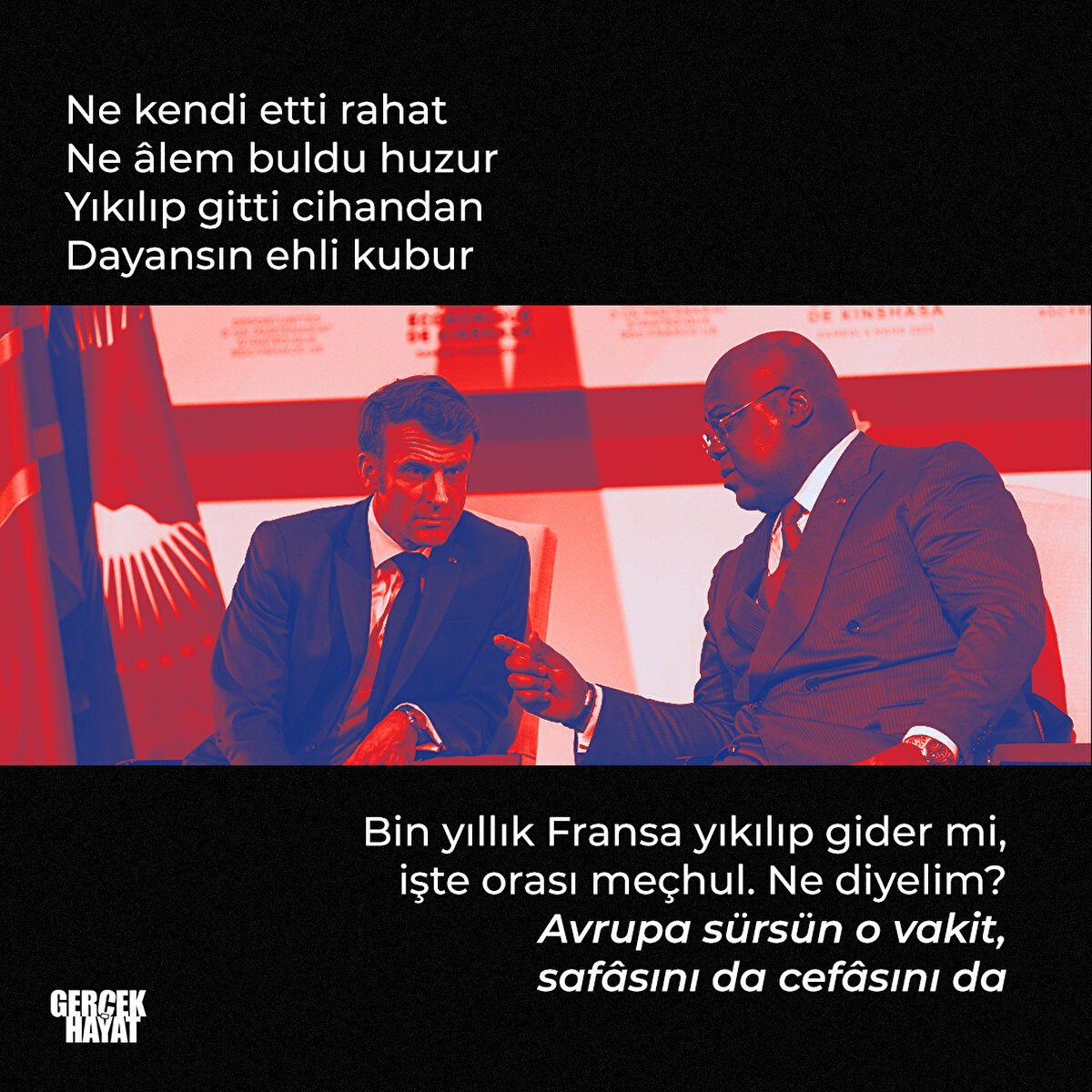 Bin yıllık Fransa yıkılıp gider mi, işte orası meçhul