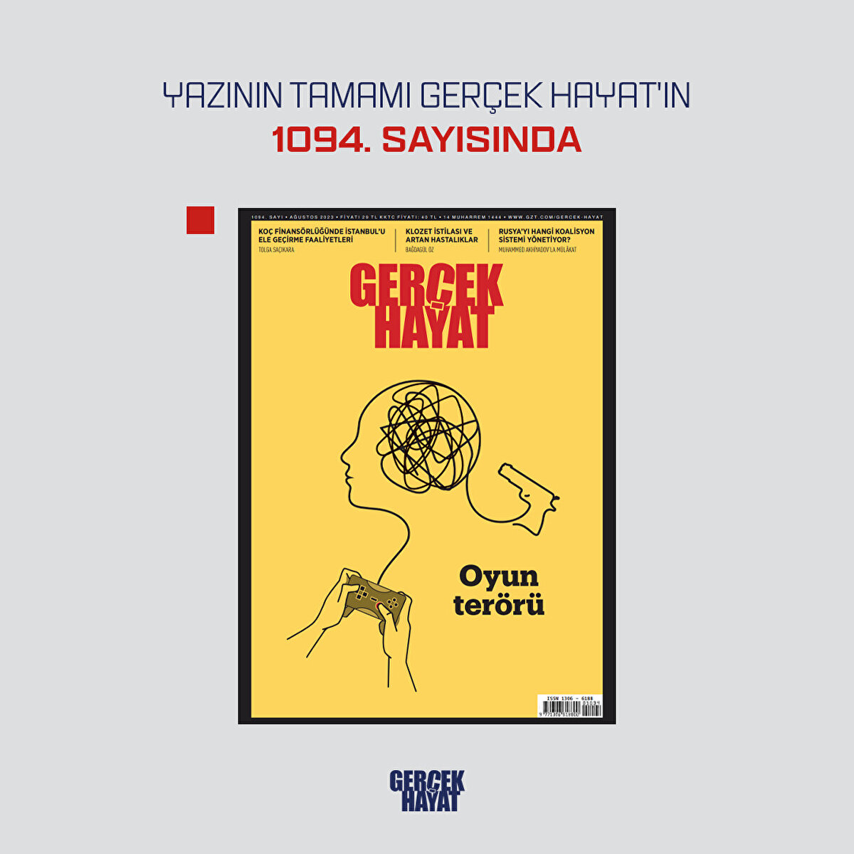 Yazının tamamı Gerçek Hayat'ın 1094. sayısında