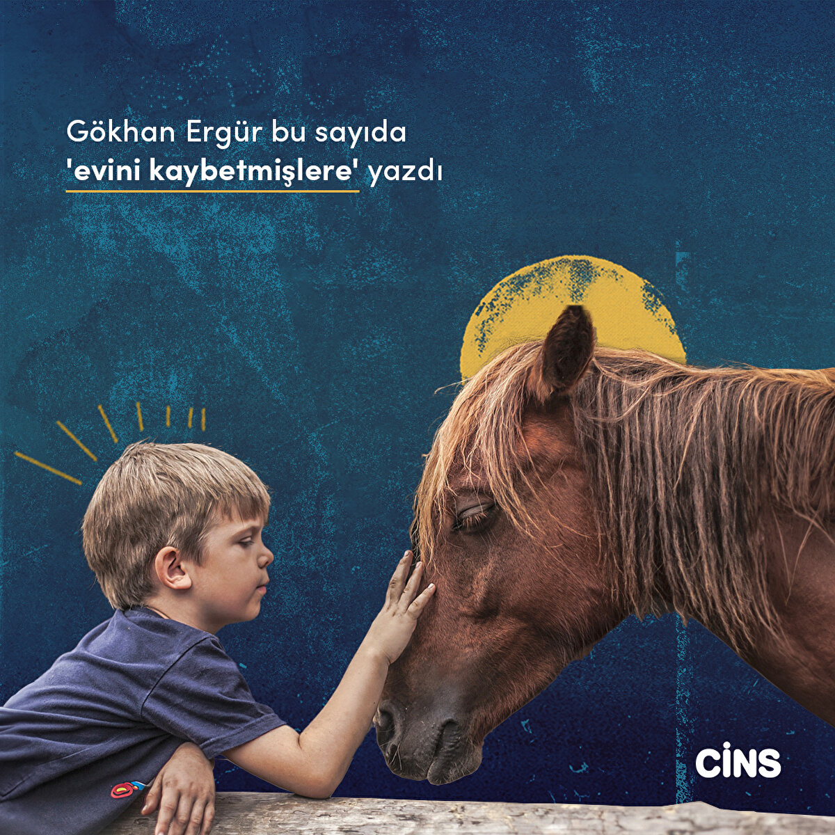 G&#246;khan Erg&#252;r bu sayıda 'evini kaybetmişlere' yazdı 