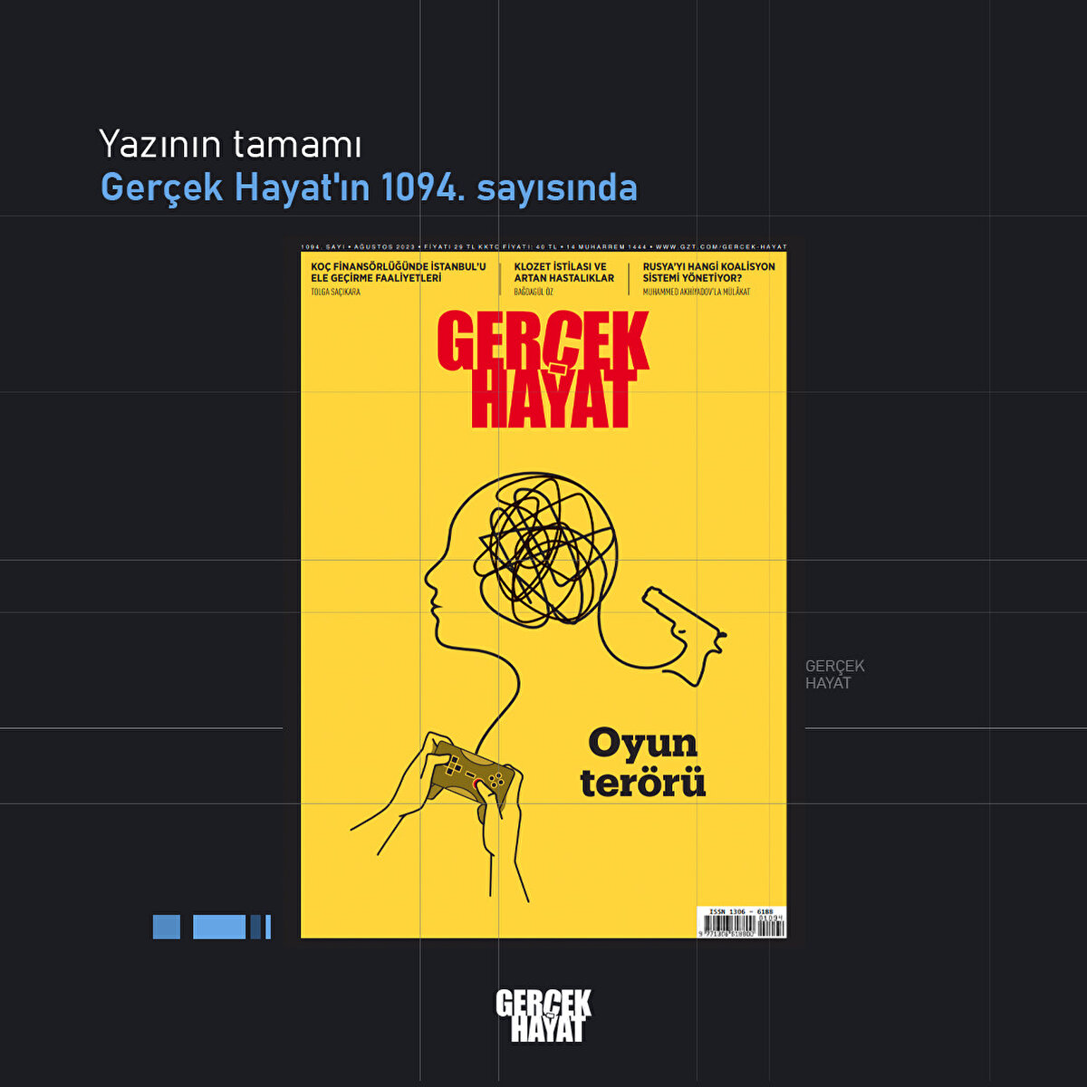 Yazının tamamı Gerçek Hayat'ın 1094. sayısında