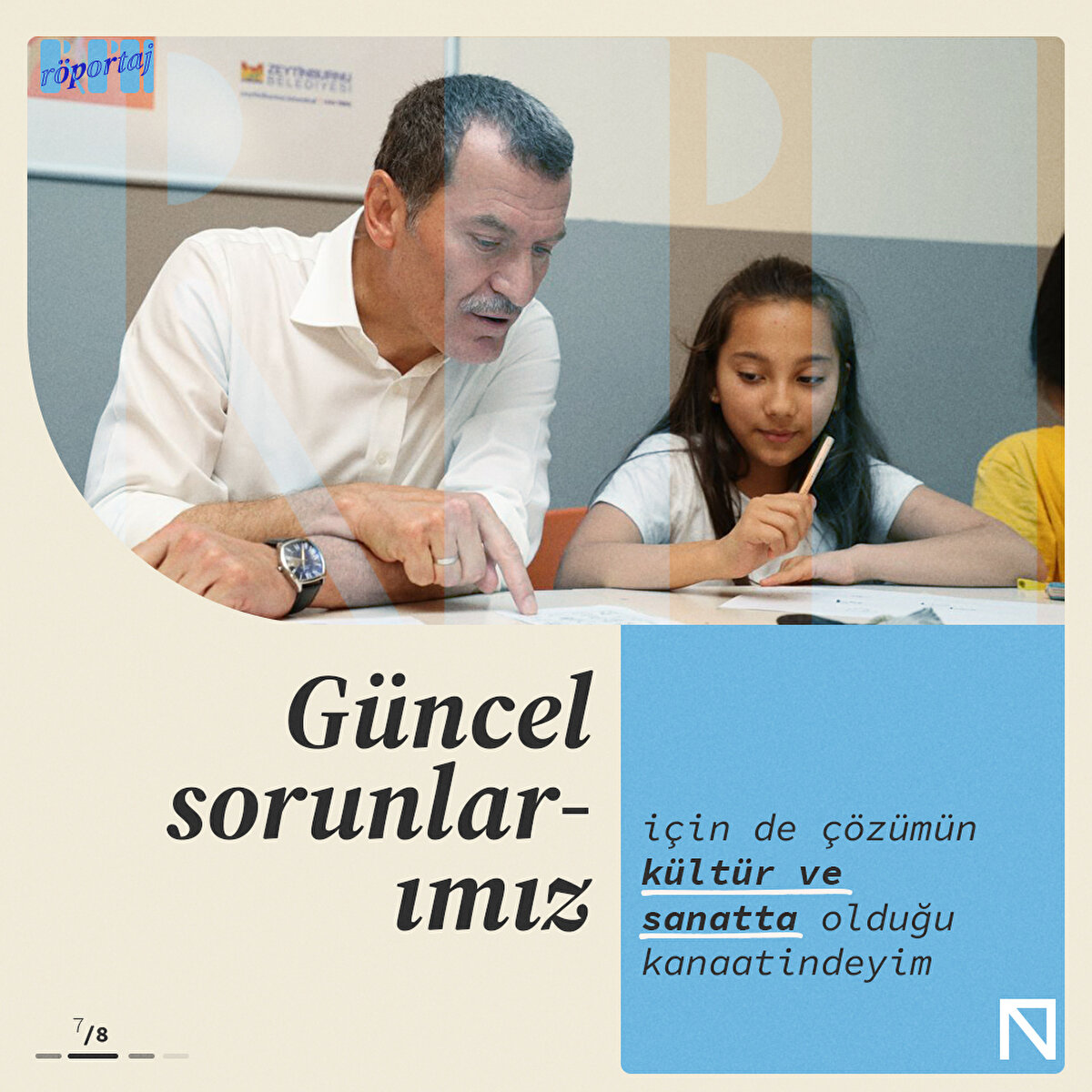 Güncel sorunlarımız için de çözümün kültür ve sanatta olduğu kanaatindeyim