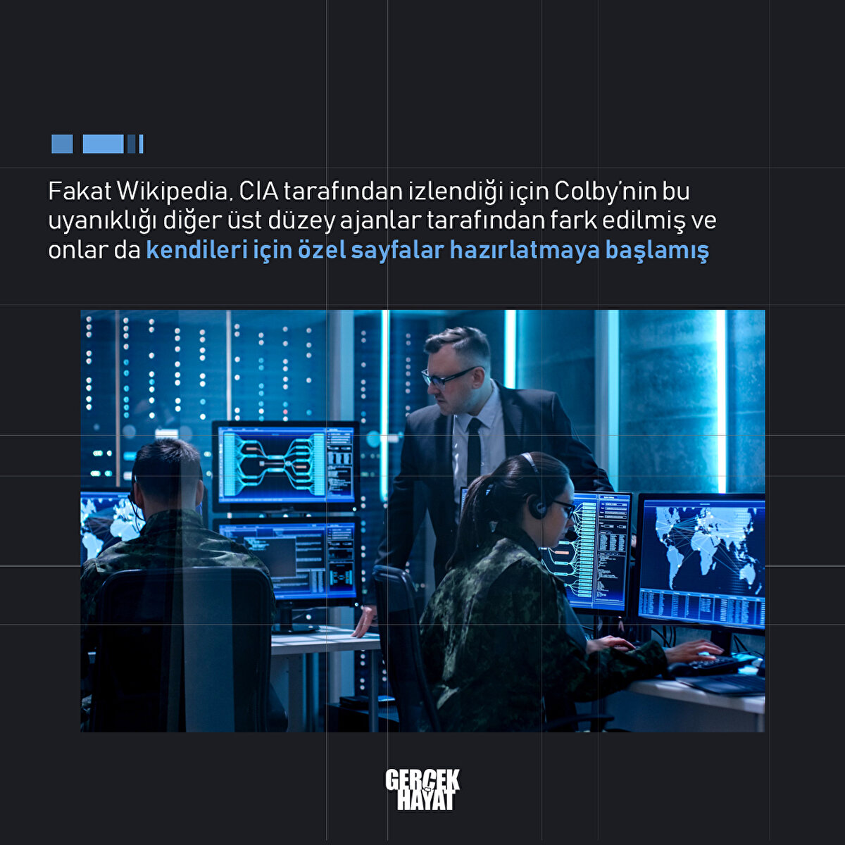 Colby’nin bu uyanıklığı diğer üst düzey ajanlar tarafından fark edilmiş