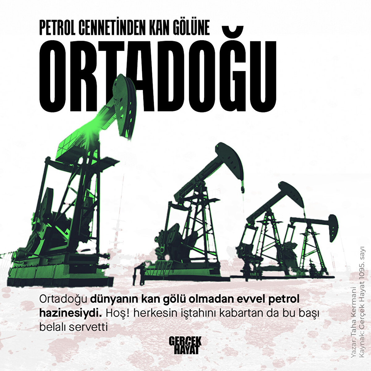 Ortadoğu dünyanın kan gölü olmadan evvel petrol hazinesiydi