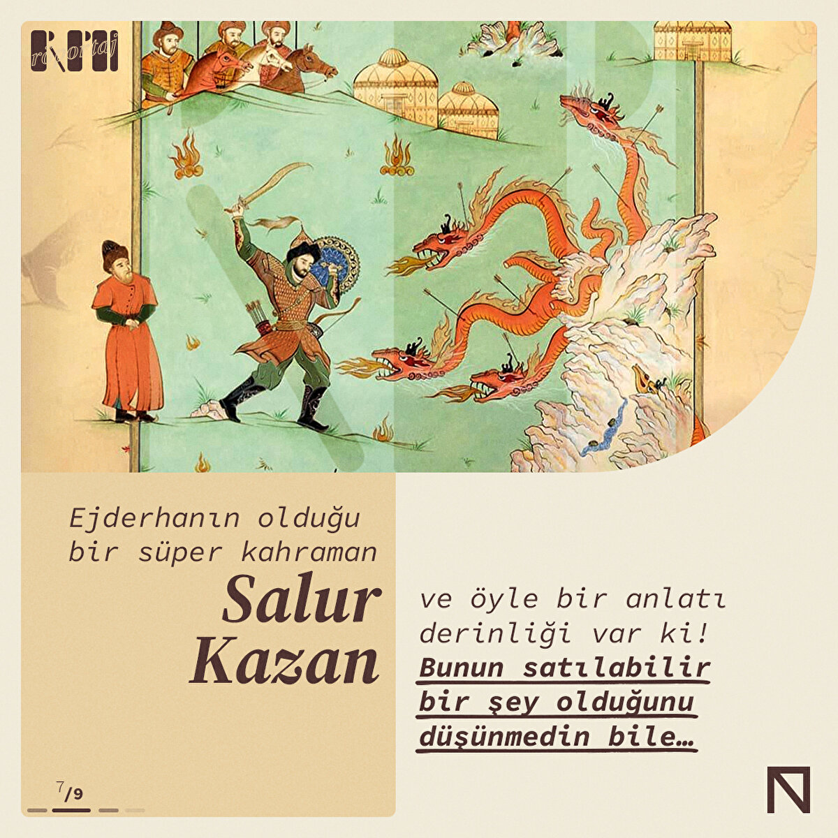 Ejderhanın olduğu bir süper kahraman Salur Kazan ve öyle bir anlatı derinliği var ki! Bunun satılabilir bir şey olduğunu düşünmedin bile…