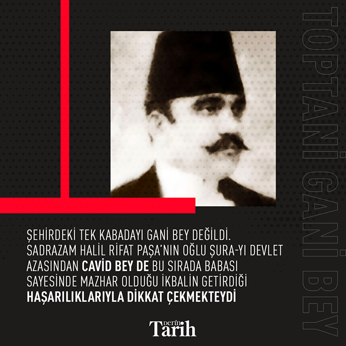 Şehirdeki tek kabadayı Gani Bey değildi