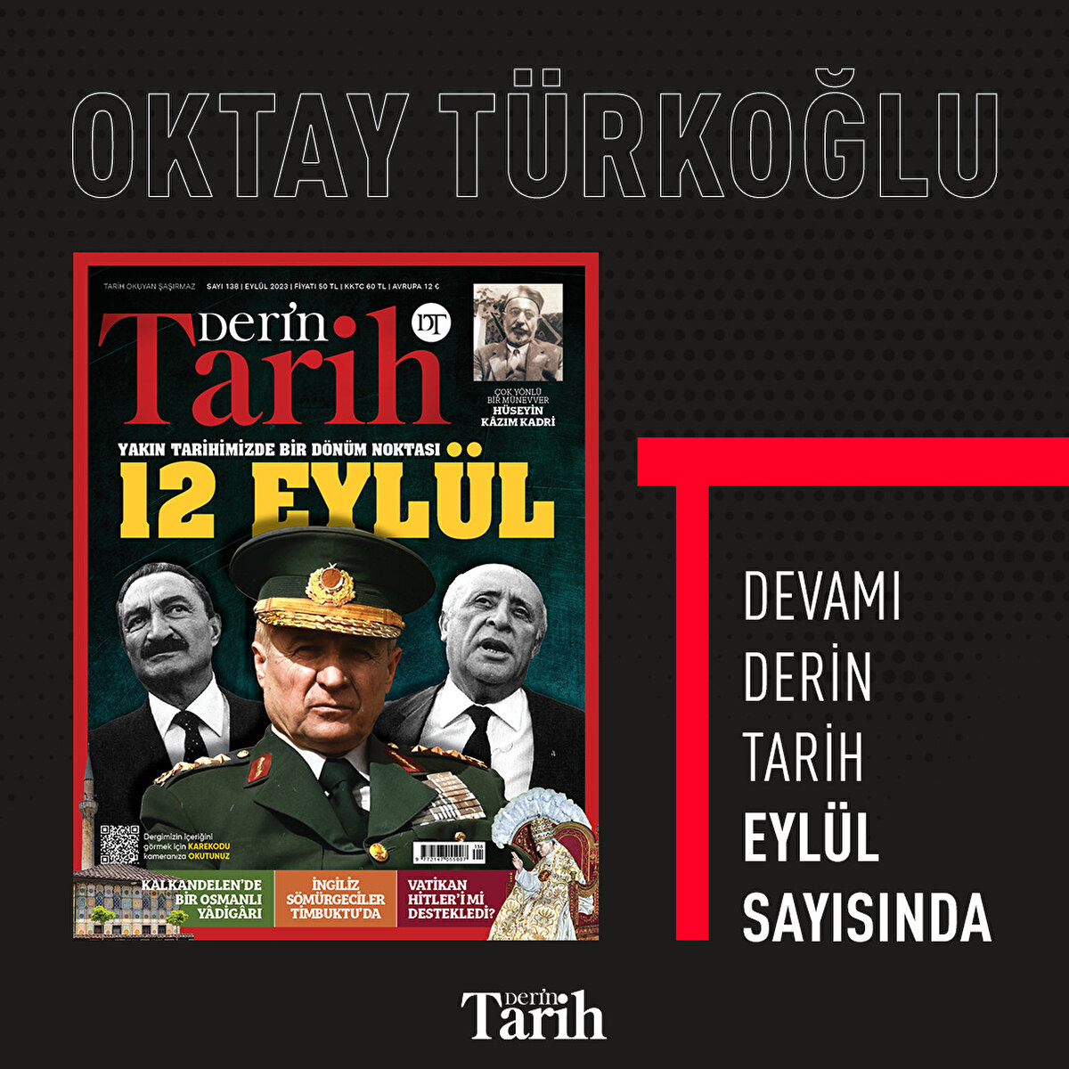 Devamı Derin Tarih Eylül sayısında