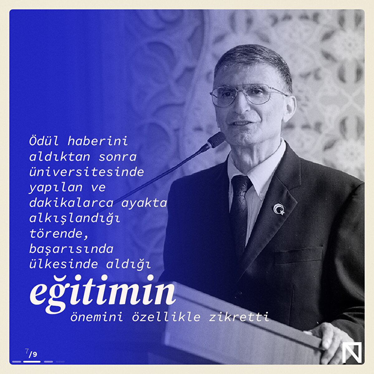 &#214;d&#252;l haberini aldıktan sonra &#252;niversitesinde yapılan ve dakikalarca ayakta alkışlandığı t&#246;rende, başarısında &#252;lkesinde aldığı eğitimin &#246;nemini &#246;zellikle zikretti